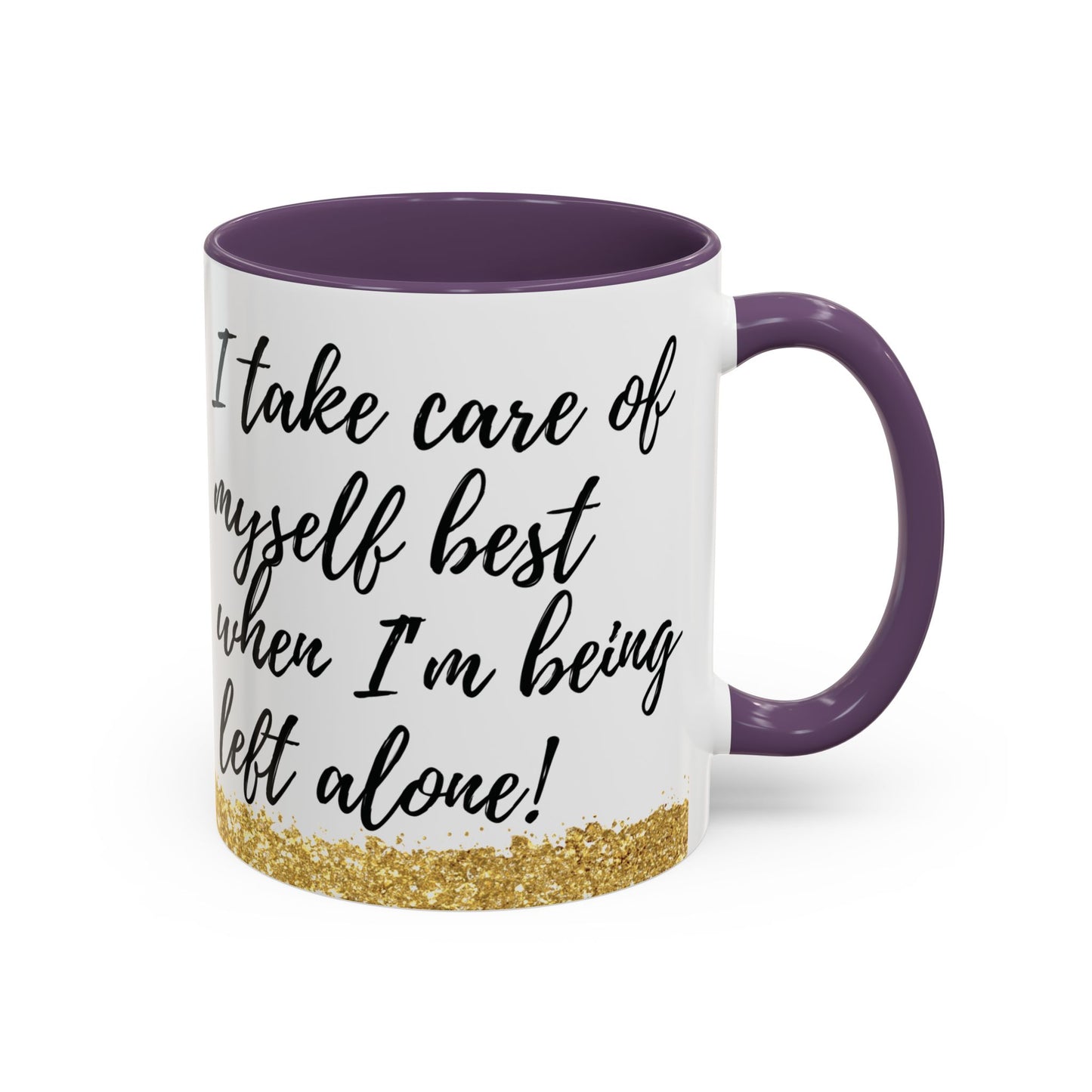 Mug - African American Woman Saying 'Best Cared For When Left Alone'