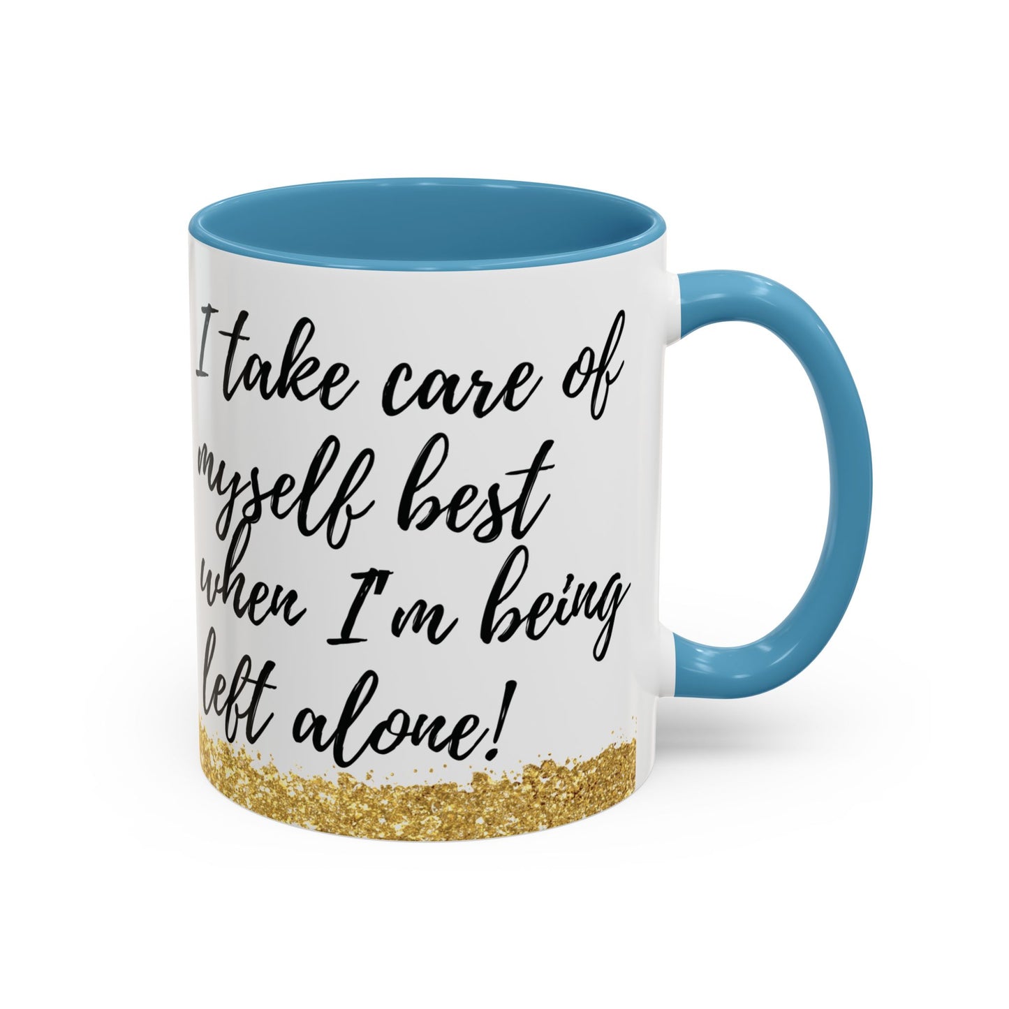 Mug - African American Woman Saying 'Best Cared For When Left Alone'